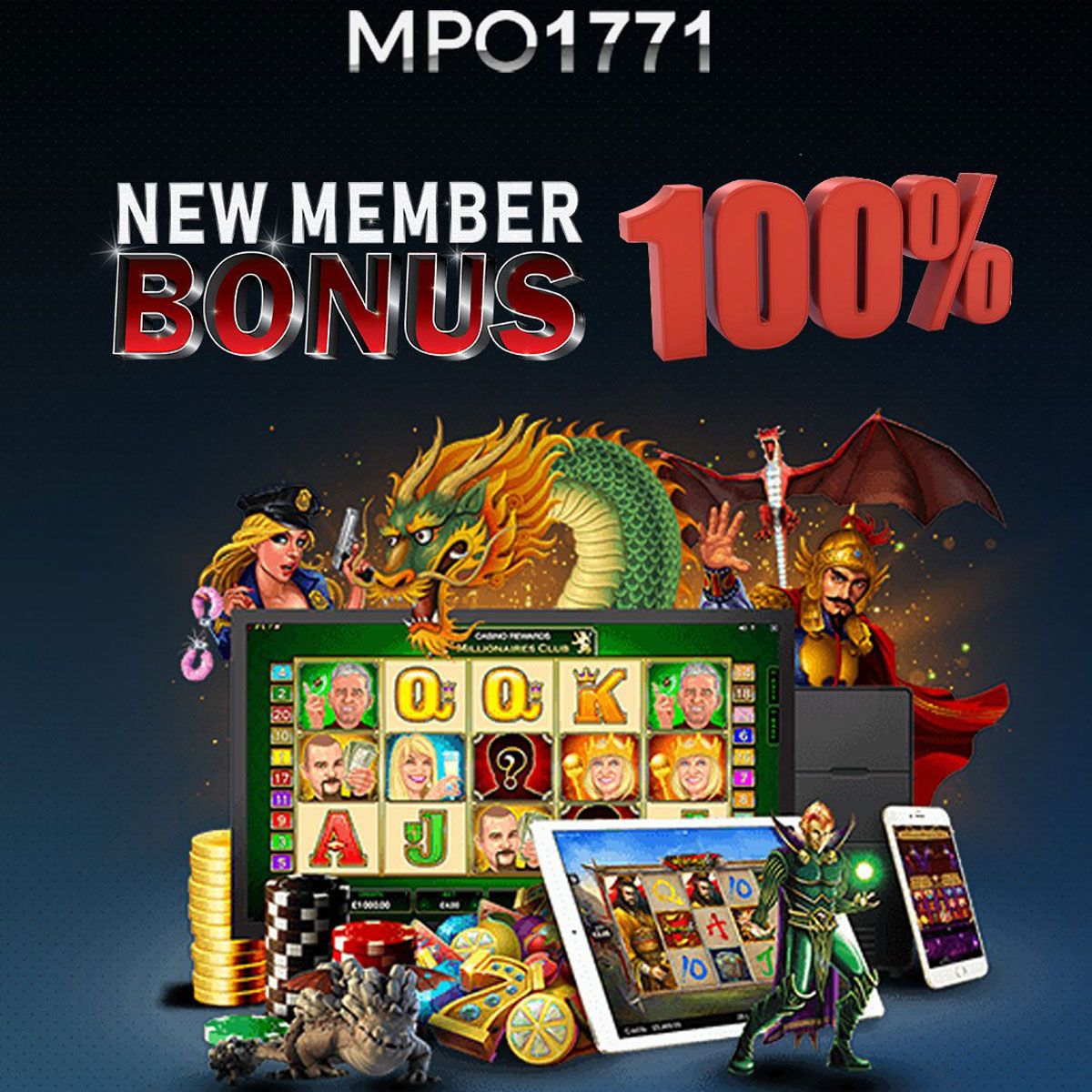 MPO1771 bonus new member 100% didepan